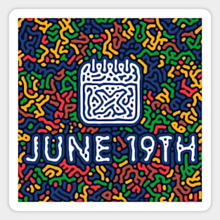 June 19th - Celebrating Freedom Magnet